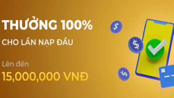 Thưởng lần nạp tiền đầu tiên của Bong88 lên đến 15 triệu đồng